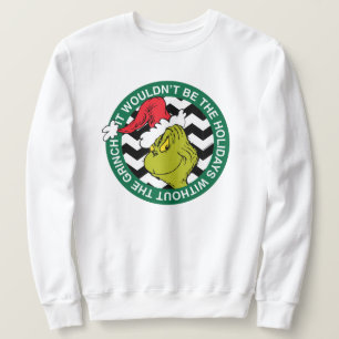 Sweatshirt Ce ne serait pas les vacances sans Grinch