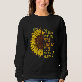 Sweatshirt Ce n'est pas facile d'être la meilleure grand-mère
