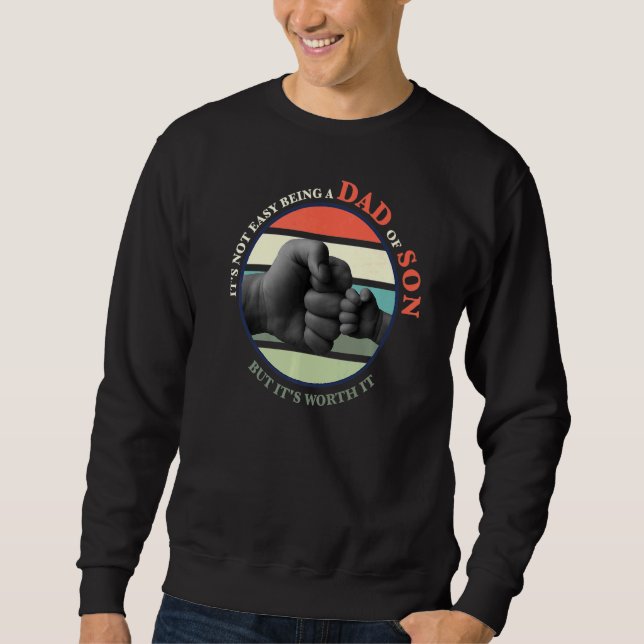 Sweatshirt Ce n'est pas facile d'être un père de fils (Devant)