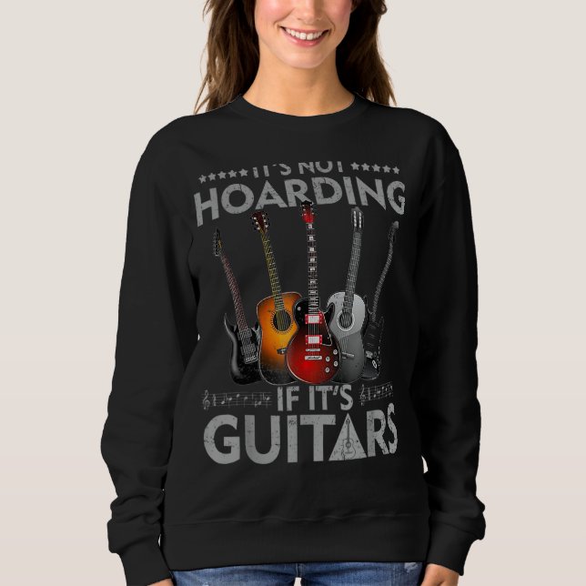 Sweatshirt Ce n'est pas l'accumulation si ses guitares sont V (Devant)