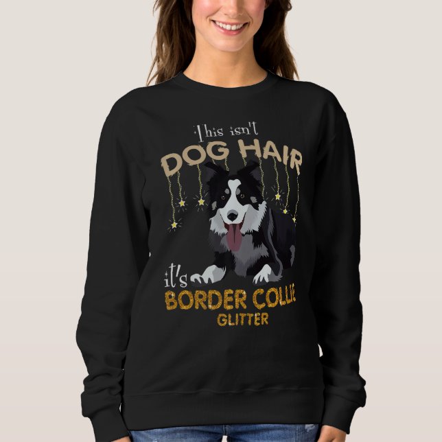 Sweatshirt Ce n'est pas les cheveux de chien C'est la Parties (Devant)