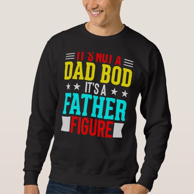 Sweatshirt Ce n'est pas un papa Bod C'est un père Figure (Devant)