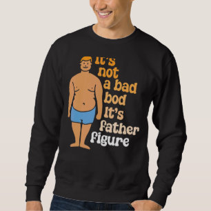 Sweatshirt Ce n'est pas un papa Bod C'est un père Figure