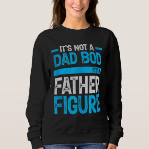 Sweatshirt Ce n'est pas un papa Bod C'est un père Figure Joye