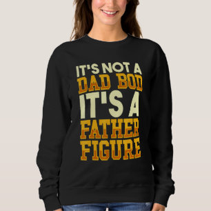 Sweatshirt Ce N'Est Pas Un Papa, C'Est Un Père Figure Papa Pè