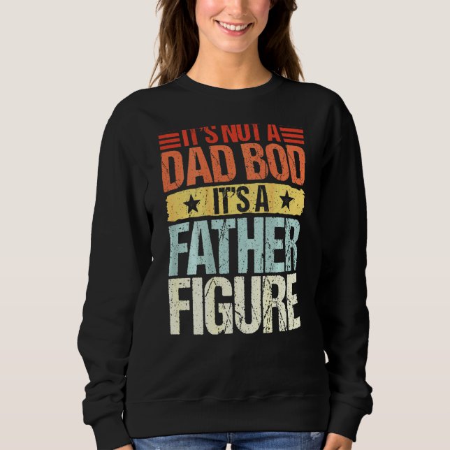 Sweatshirt Ce N'Est Pas Un Papa Qui A Dit Que C'Est Une Figur (Devant)