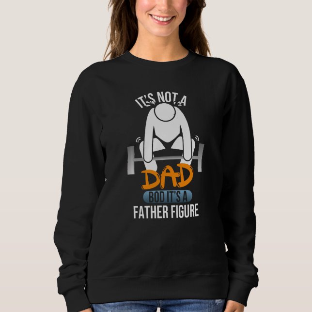 Sweatshirt Ce N'Est Pas Un Père A Bod C'Est Un Père Figure Dr (Devant)