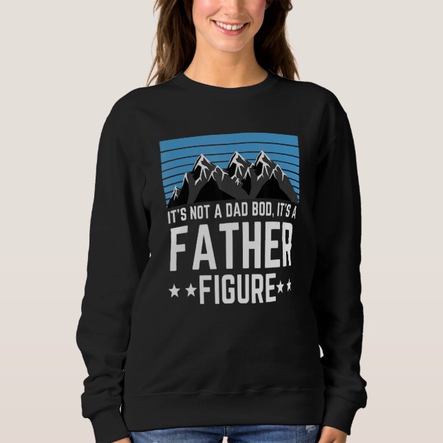 Sweatshirt Ce N'Est Pas Un Père A Bod C'Est Un Père Figure Fê (Devant)