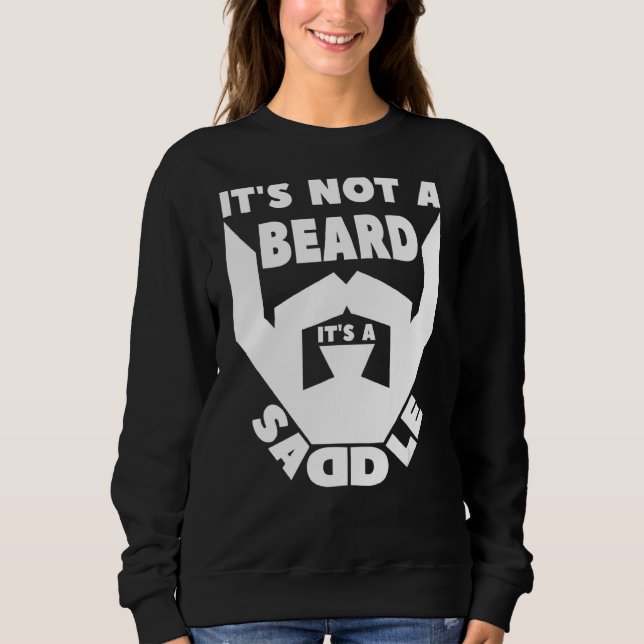 Sweatshirt Ce n'est pas une barbe c'est une selle (Devant)