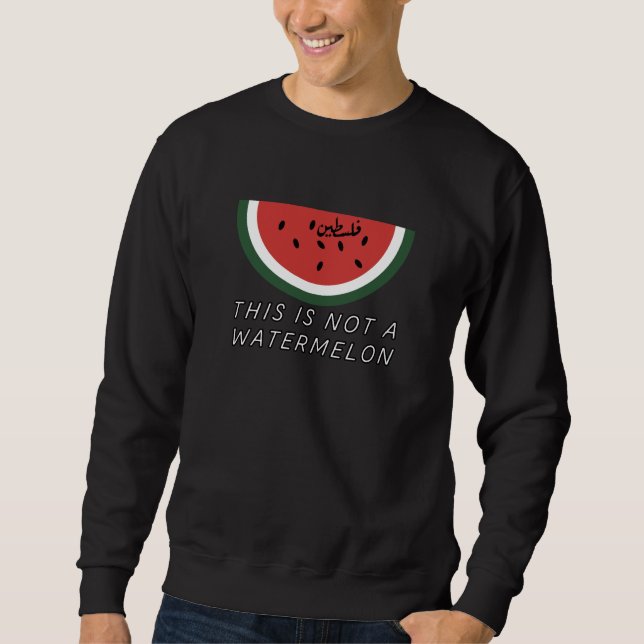 Sweatshirt Ce n'est pas une pastèque - Palestine (Devant)
