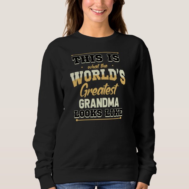 Sweatshirt Ce Que Grand-Mère Mondiale Ressemble À Granny Mo (Devant)