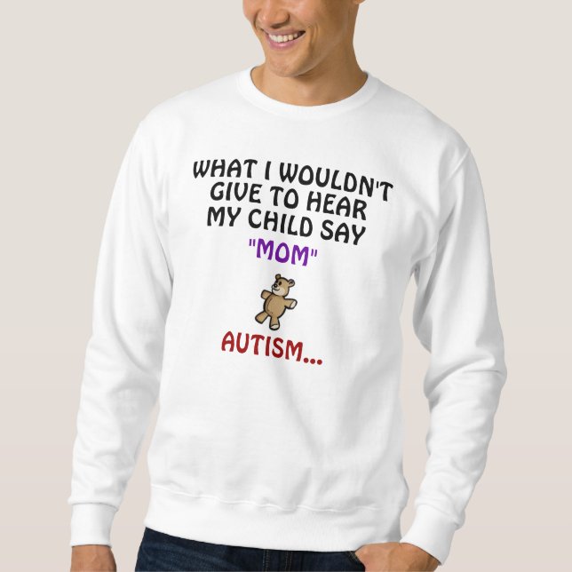 SWEATSHIRT CE QUE JE NE DONNERAIS PAS POUR ENTENDRE… (Devant)