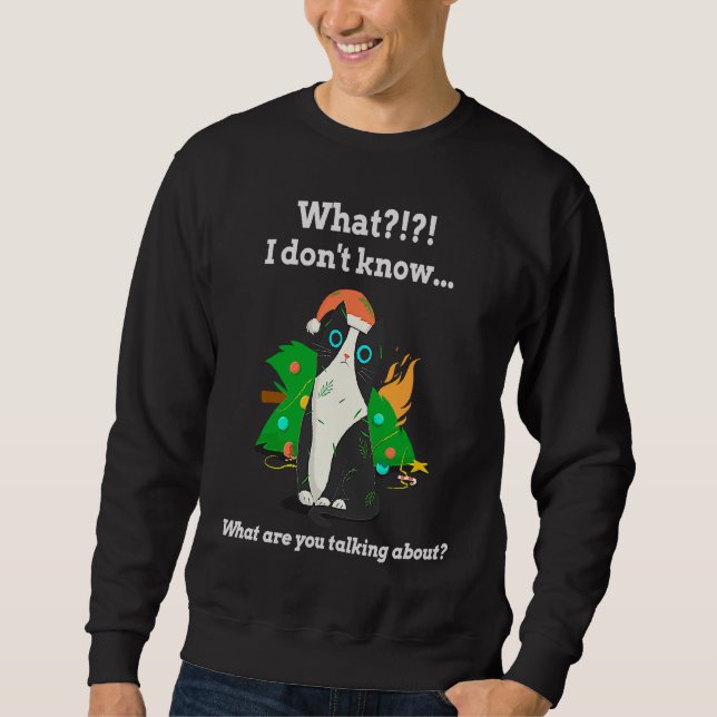 Sweatshirt Ce que je ne sais pas De quoi parles-tu  chat (Devant)