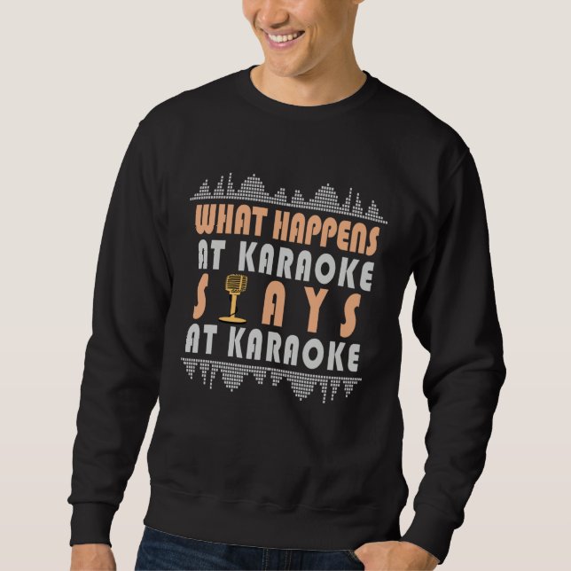 Sweatshirt Ce qui appartient au karaoke reste avec le karaoke (Devant)