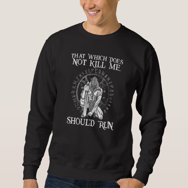 Sweatshirt Ce qui ne me tue pas doit courir I Valhalla (Devant)