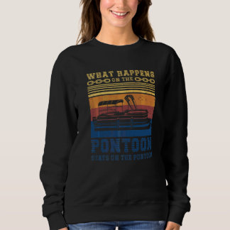 Sweatshirt Ce qui se passe sur le ponton reste sur le ponton