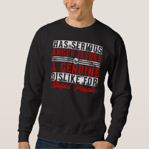 Sweatshirt Ce Soudeur A Une Grave Colère Un Véritable Père So