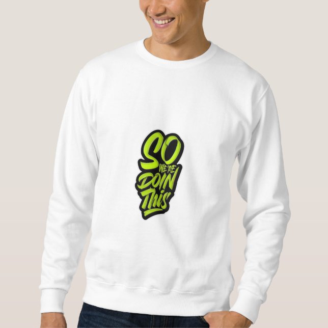 Sweatshirt Ce T-Shirt A Été Fait De Même (Devant)