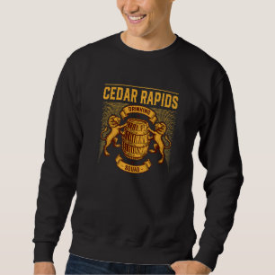 Sweatshirt Cèdre Rapids Boire Squad Iowa Homebrewing Ia Br