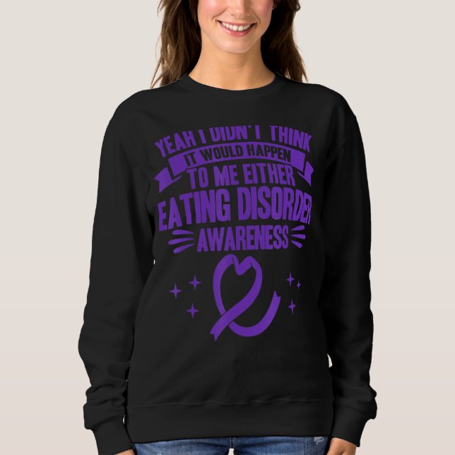 Sweatshirt Cela M'Arriverait À Manger De La Sensibilisation A (Devant)