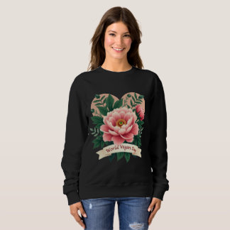 Sweatshirt Celebrate World Vegan Day with Elegant Floral Art