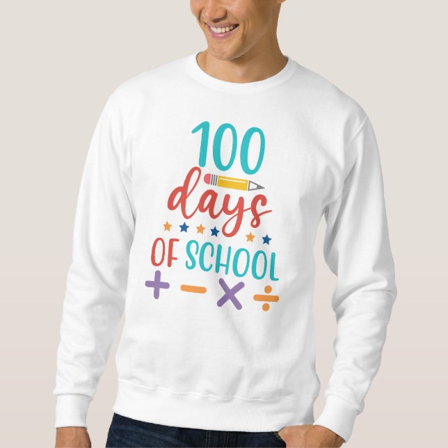 Sweatshirt Célébration des 100 jours d'école (Devant)