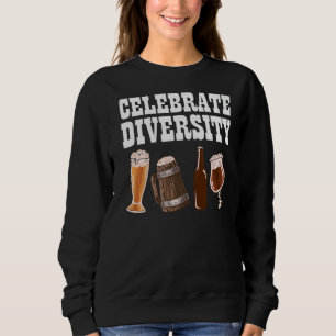 Sweatshirt Célébrer la diversité Boire de l'artisanat local b