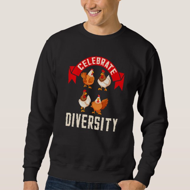Sweatshirt Célébrer la diversité Dents de poulet (Devant)