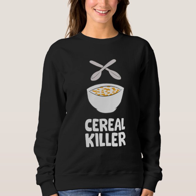 Sweatshirt Cereal Killer Breakfast Cornflakes Cereal (Devant)