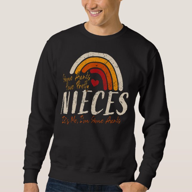 Sweatshirt Certaines chansons ont de jolies nièces C'est moi  (Devant)
