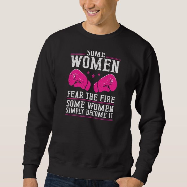 Sweatshirt Certaines Femmes Craignent La Boîte À Feu Gants Bo (Devant)