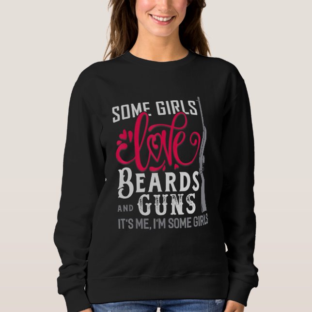 Sweatshirt Certaines Filles Aiment Les Oreilles Et La Barbe D (Devant)