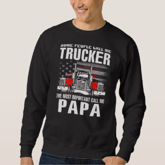 Sweatshirt Certaines personnes m'appellent camionneur L'appel