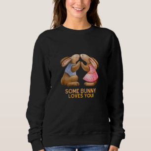 Sweatshirt Certains Bunny Vous Aime Mignonne Propriétaire De