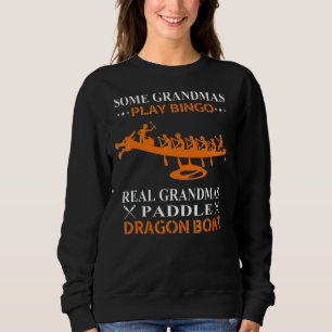 Sweatshirt Certains grand-mas Jouer Bingo Real Grandmas Paddl
