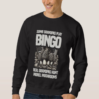 Sweatshirt Certains Grandpas Jouent Bingo Real Grandpas Chass
