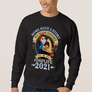 Sweatshirt Certains Ont Une Histoire Que Nous Avons Fait Hist