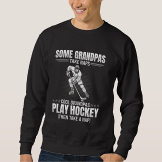 Sweatshirt Certains papas prennent Naps amusant joueur de hoc