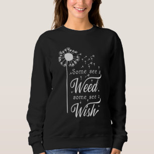 Sweatshirt Certains Voient Une Maladie Certains Voient Un Dan