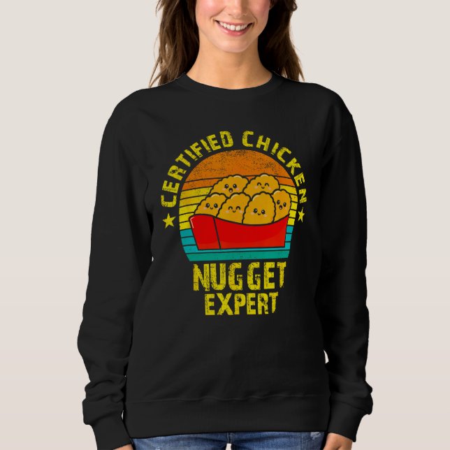 Sweatshirt Certified Chicken Nuggets Expert Fried Food (Devant)