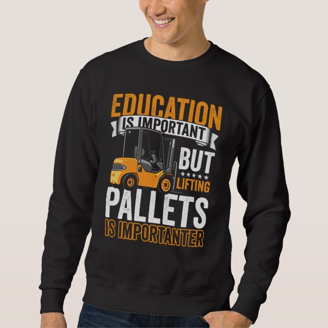 Sweatshirt Certified Forklift Operator Forklift Driver Quote  (Devant)