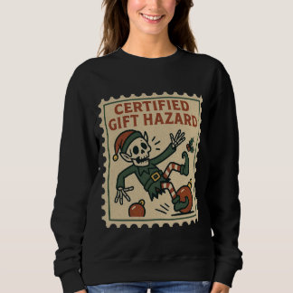 Sweatshirt Certified Gift Hazard Skeleton Elf Women’s