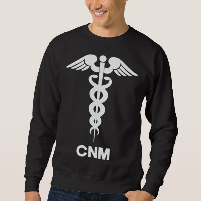 Sweatshirt Certified Nurse Midwife CNM Caduceus Medical Symbo (Devant)