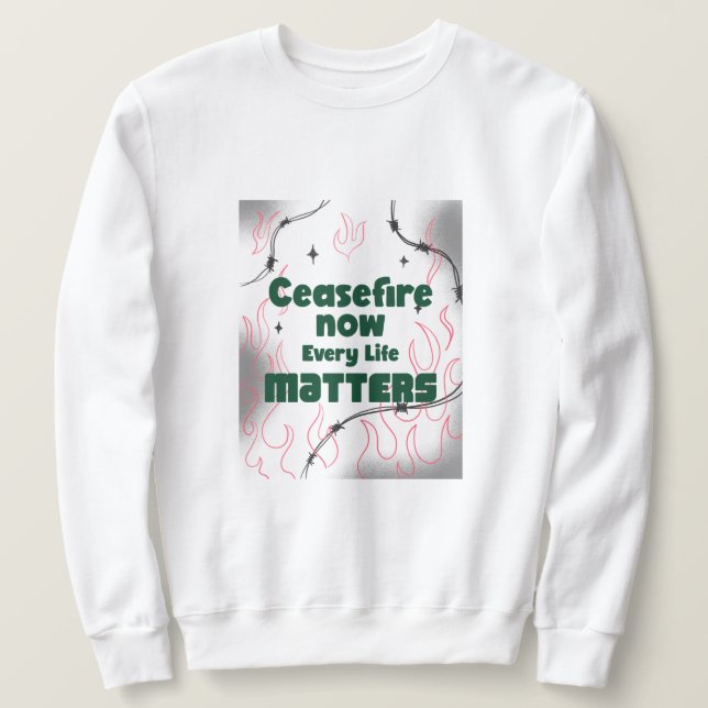 Sweatshirt Cessez le feu maintenant Chaque vie compte le géno (Design devant)