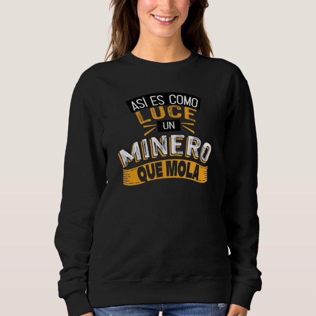 Sweatshirt C'est À Ça Que Ressemble Un Mineur Qui Est Cool (Devant)
