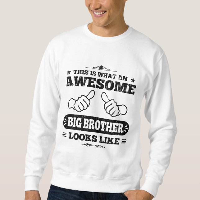 Sweatshirt C'est à quel frère impressionnant ressemble (Devant)