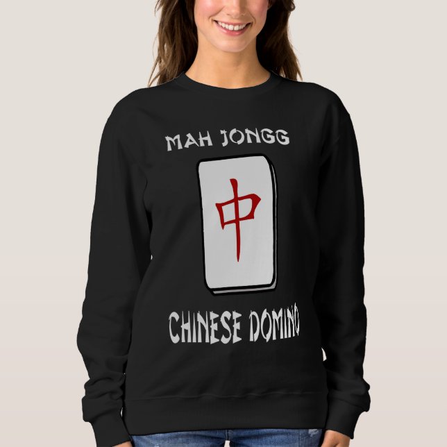 Sweatshirt C'est amusant de jouer Mah Jongg Chinese American  (Devant)