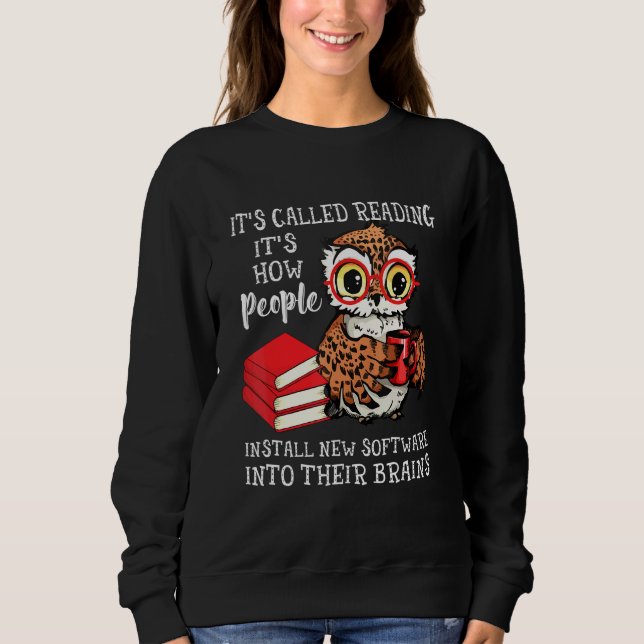 Sweatshirt C'est appelé Owl du livre de lecture (Devant)