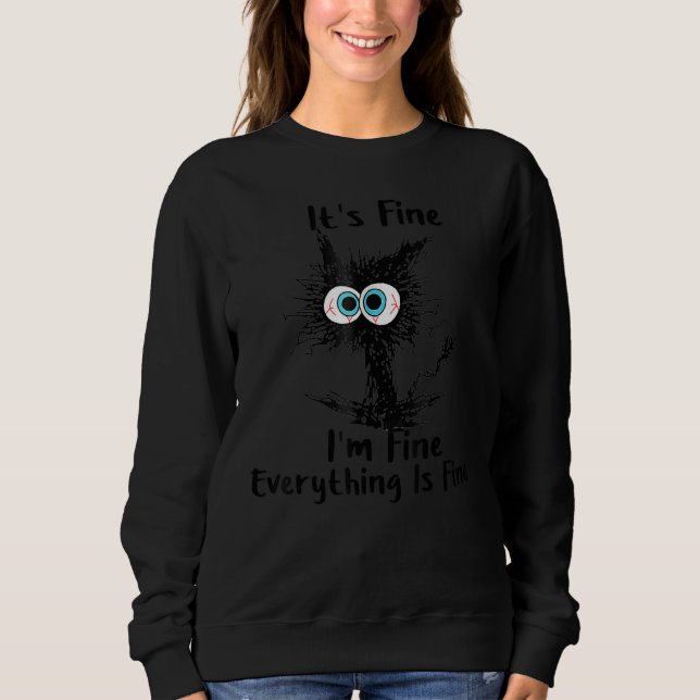Sweatshirt C'est Bien Je vais Bien Tout Va Bien Chat (Devant)