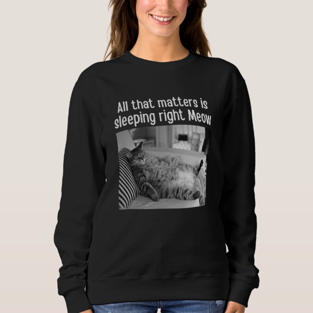 Sweatshirt C'Est Bien Meow Cat Meme Pet (Devant)